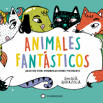 Animales fantásticos ( Alucina Vecina)