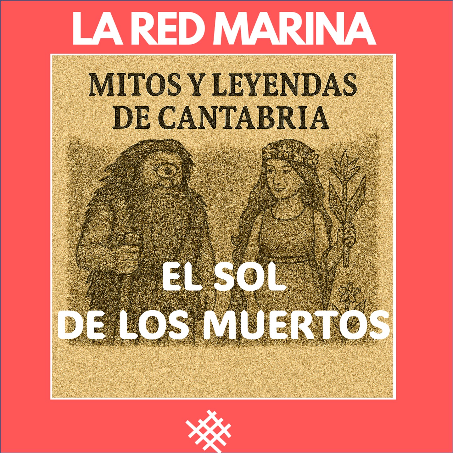 El sol de los muertos (Mitos y leyendas de Cantabria) episode artwork